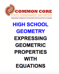 CCSS High School: Geometry (Expressing GEO. Prop's w/Equns.)