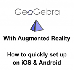 GeoGebra 3D with AR: Quick Setup Instructions