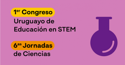 1er congreso Uruguayo de educación STEM
