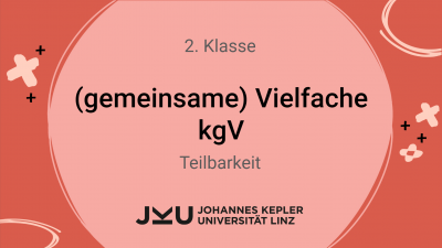 (gemeinsame) Vielfache, kgV