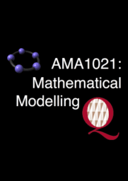 AMA1021: Mathematical Modelling